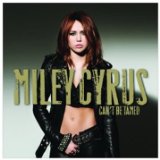 Miley Cyrus 'Can't Be Tamed'