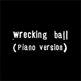 Miley Cyrus 'Wrecking Ball (Solo Piano Version) (arr. Stephan Moccio)'