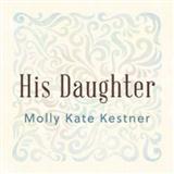 Molly Kate Kestner 'His Daughter'