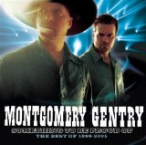 Montgomery Gentry 'She Don't Tell Me To'