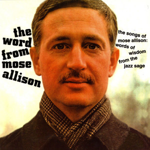 Easily Download Mose Allison Printable PDF piano music notes, guitar tabs for Piano & Vocal. Transpose or transcribe this score in no time - Learn how to play song progression.