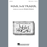 Moses Hogan 'Hear My Prayer'