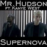 Mr. Hudson featuring Kanye West 'Supernova'