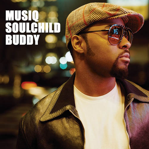 Easily Download Musiq Soulchild Printable PDF piano music notes, guitar tabs for Piano, Vocal & Guitar Chords (Right-Hand Melody). Transpose or transcribe this score in no time - Learn how to play song progression.