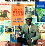Nat King Cole 'Come Closer To Me (Acercate Mas)'