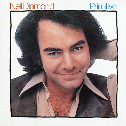 Easily Download Neil Diamond Printable PDF piano music notes, guitar tabs for Piano, Vocal & Guitar Chords (Right-Hand Melody). Transpose or transcribe this score in no time - Learn how to play song progression.