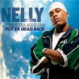 Nelly featuring Christina Aguilera 'Tilt Ya Head Back'