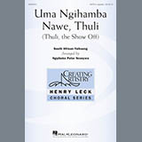 Ngqibeko Peter Ncanywa 'Uma Ngihamba Nawe, Thuli (Thuli, The Show Off)'