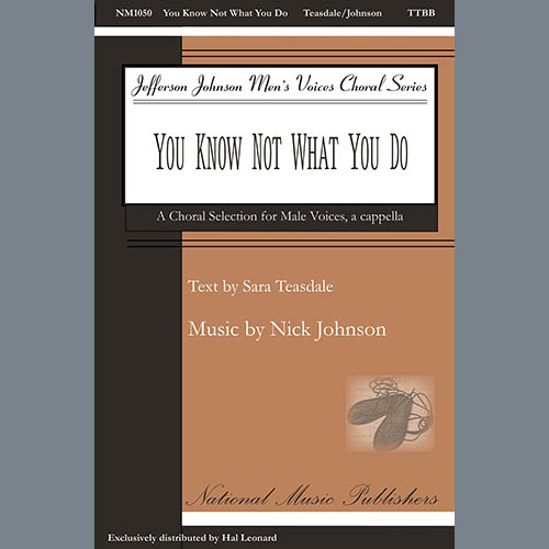 Easily Download Nick Johnson Printable PDF piano music notes, guitar tabs for TTBB Choir. Transpose or transcribe this score in no time - Learn how to play song progression.