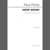 Nico Muhly 'How Soon?'