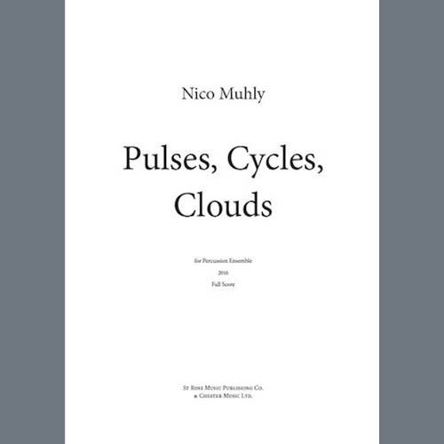 Easily Download Nico Muhly Printable PDF piano music notes, guitar tabs for Percussion Ensemble. Transpose or transcribe this score in no time - Learn how to play song progression.