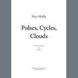 Nico Muhly 'Pulses, Cycles, Clouds (Score)'