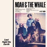 Noah And The Whale 'L.I.F.E.G.O.E.S.O.N.'