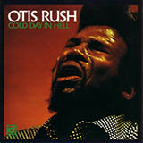 Otis Rush 'Cold Day In Hell'