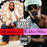 OutKast 'The Love Below / Love Hater'