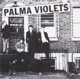 Palma Violets 'We Found Love'