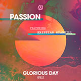 Passion & Kristian Stanfill 'Glorious Day'