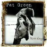 Pat Green 'Threadbare Gypsy Soul'