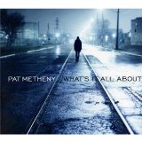 Pat Metheny 'This Nearly Was Mine'