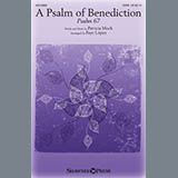 Patricia Mock 'A Psalm Of Benediction (Psalm 67) (arr. Faye Lopez)'