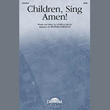 Patricia Mock 'Children, Sing Amen! (arr. Heather Sorenson)'
