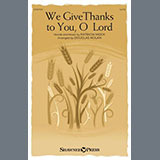 Patricia Mock 'We Give Thanks To You, O Lord (arr. Douglas Nolan)'
