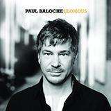 Paul Baloche 'Just To Be With You'