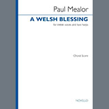 Paul Mealor 'A Welsh Blessing'