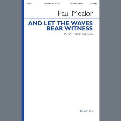 Easily Download Paul Mealor Printable PDF piano music notes, guitar tabs for SATB Choir. Transpose or transcribe this score in no time - Learn how to play song progression.