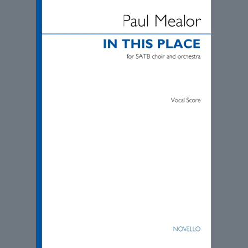 Easily Download Paul Mealor Printable PDF piano music notes, guitar tabs for SATB Choir. Transpose or transcribe this score in no time - Learn how to play song progression.