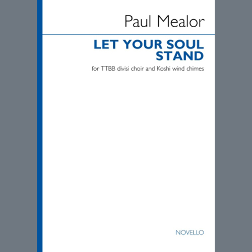 Easily Download Paul Mealor Printable PDF piano music notes, guitar tabs for TTBB Choir. Transpose or transcribe this score in no time - Learn how to play song progression.