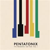 Pentatonix 'Sorry Not Sorry'