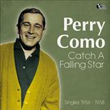Perry Como 'Catch A Falling Star (arr. Rick Hein)'