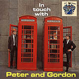 Peter and Gordon 'I Don't Want To See You Again'