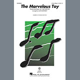 Peter, Paul and Mary 'The Marvelous Toy (arr. Alan Billingsley)'