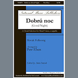 Petr Eben 'Dobru Noc (Good Night)'