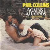 Phil Collins 'Against All Odds (Take A Look At Me Now) (Arr. Berty Rice)'