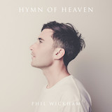 Phil Wickham 'Hymn Of Heaven'