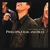 Phillips, Craig and Dean 'Pour My Love On You'