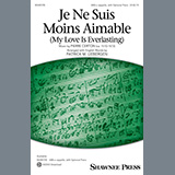 Pierre Certon 'Je Ne Suis Moins Aimable (My Love Is Everlasting) (arr. Patrick M. Liebergen)'