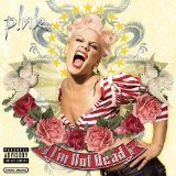 Pink 'I'm Not Dead'