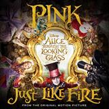 Pink 'Just Like Fire'