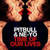 Pitbull & Ne-Yo 'Time Of Our Lives'