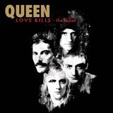 Queen 'Love Kills (The Ballad)'