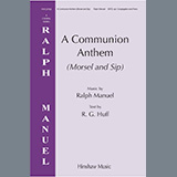 Ralph Manuel 'A Communion Anthem (Morsel and Sip)'