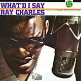 Ray Charles 'What'd I Say (abridged arrangement)'