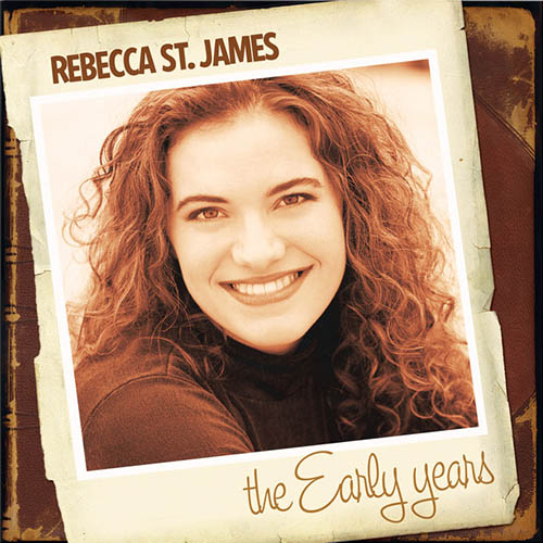 Easily Download Rebecca St. James Printable PDF piano music notes, guitar tabs for Lead Sheet / Fake Book. Transpose or transcribe this score in no time - Learn how to play song progression.