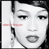 Rebecca Ferguson 'Nothing's Real But Love'