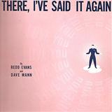 Redd Evans 'There I've Said It Again'