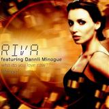 Riva 'Who Do You Love Now'